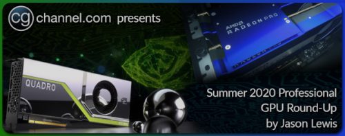 Group test: AMD and Nvidia professional GPUs – 2020 | CG Channel